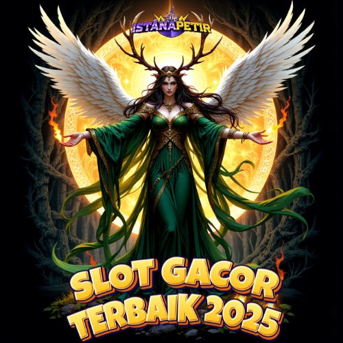 ISTANAPETIR # Link Slot Gacor 2025 Resmi Mudah Menang Hari Ini